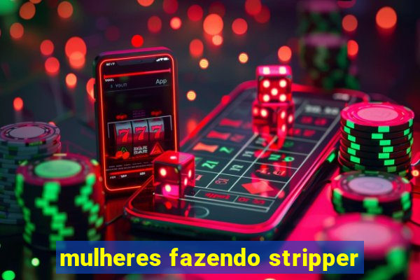 mulheres fazendo stripper
